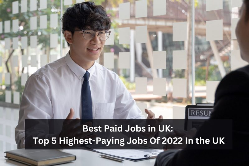 Highest-paying Jobs of 2022 in the UK